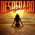 ODYSSEY DESPERADO (Greece) / Don't Miss The Sunset