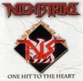 NIGHTSTRIKE (US) / One Hit To The Heart