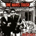 ONE MAN'S TRASH (US) / History