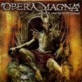 OPERA MAGNA (Spain) / Del Amor Y Otros Demonios - Acto III