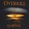 OVERKILL (UK) / Elemental (collector's item)