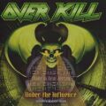 OVERKILL (US) / Under The Influence - Demos & Rough Mixes - (collector's item)