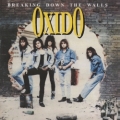 OXIDO (Switzerland) / Breaking Down The Walls (collector's item)