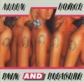 ALIEN FORCE (Denmark) / Pain And Pleasure + 3