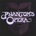 PHANTOM'S OPERA (US) / Phantom's Opera + 4