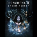 PHENOMENA (UK) / Dream Runner (2018 reissue)