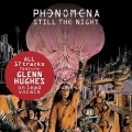 PHENOMENA (UK) / Still The Night