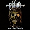 PICTURE (Netherlands) / Eternal Dark + Heavy Metal Ears (Brazil edition)