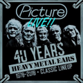 PICTURE (Netherlands) / Live!! 40 Years Heavy Metal Ears 1978-2018 Classic Lineup (Brazil edition)