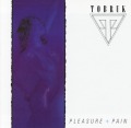 TOBRUK (UK) / Pleasure + Pain (USED)