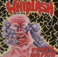 WHIPLASH (US) / Power And Pain + Ticket To Mayhem