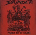 SOUNDER / Praise Be To Death (jewel case edition)