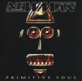 NEWMAN (UK) / Primitive Soul
