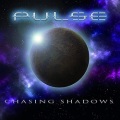 PULSE (UK) / Chasing Shadows
