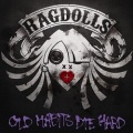 RAGDOLLS (UK) / Old Habits Die Hard