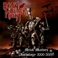 RAVEN BLACK NIGHT (Australia) / Metal Martyrs (Anthology 2000-2009) (2CD)