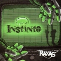 RAXAS(Mexico) / Instinto