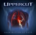UPPERCUT (Germany) / Reanimation Of Hate