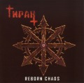 TIRAN (Russia) / Reborn Chaos