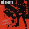 DETENTE (US) / Recognize No Authority