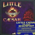 LITTLE CAESAR (US) / Redemption