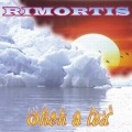 RIMORTIS (Czech Republic) / Ohen A Led