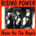 RISING POWER (US) / Power For The People (collector's item)