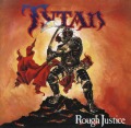 TYTAN (UK) / Rough Justice