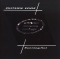 OUTSIDE EDGE (UK) / Running Hot (collector's item)