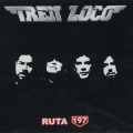 TREN LOCO (Argentina) / Ruta 197