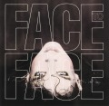 FACE TO FACE (US) / Face To Face