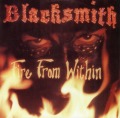 BLACKSMITH (US) / Blacksmith + Fire From Within (collector's item)