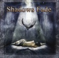 SHADOWS FADE / Shadows Fade