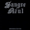 SANGRE AZUL (Spain) / Grandes Exitos (2019 reissue)