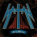 SATAN (UK) / Early Rituals (Limited edition digipak)