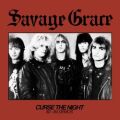 SAVAGE GRACE (US) / Curse The Night (82-84 Demos)