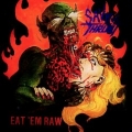 SAVAGE THRUST (US) / Eat 'em Raw