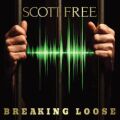 SCOTT FREE (UK) / Breaking Loose + 1