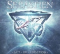 SEBASTIEN (Czech Republic) / Act Of Creation + 1 (Limited edition)