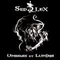 SED LEX (France) / Umbras Et Lumina