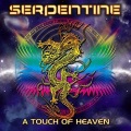 SERPENTINE (UK) / A Touch Of Heaven