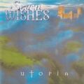 SEVEN WISHES (Sweden) / Utopia + 1
