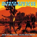SHOTGUN MESSIAH (Sweden) / Second Coming