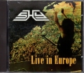 SHY (UK) / Live In Europe