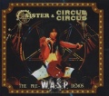 SISTER & CIRCUS CIRCUS (US) / The Pre-W.A.S.P. Demos (collector's item)