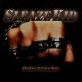 SLEAZE KID (Germany) / Shakin' & Smashin'