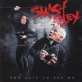 SMASH ALLEY (US) / Too Late To Say No