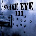 SNAKE EYE (France) / III