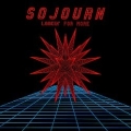 SOJOURN (US) / Lookin' For More - 25th Anniversary Special Edition