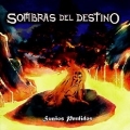 SOMBRAS DEL DESTINO (Spain) / Suenos Perdidos + 1
